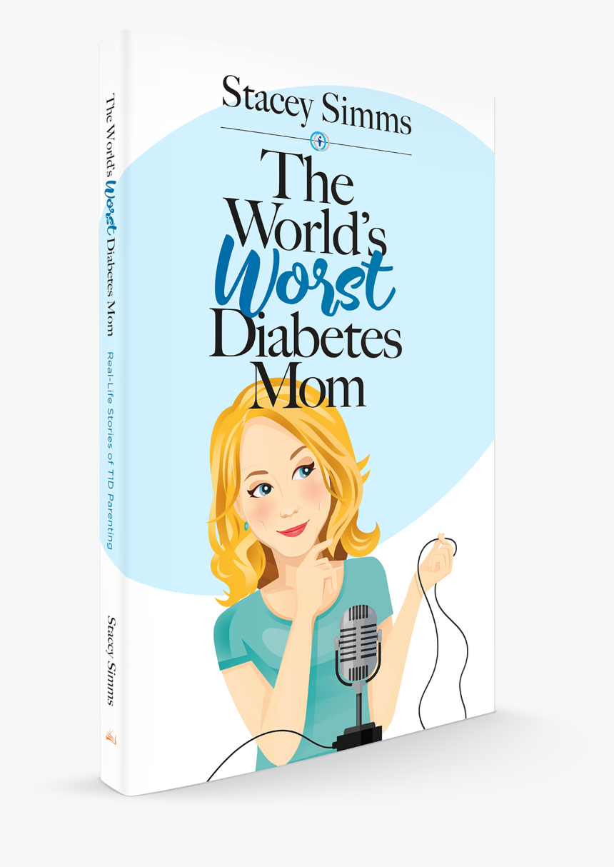 World's Worst Diabetes Mom, HD Png Download, Free Download