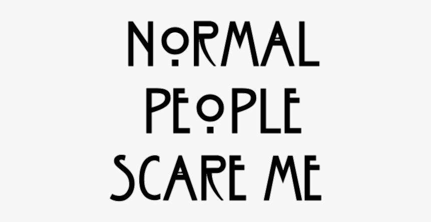 #americanhorrorstory #normalpeoplescareme #ahs - Oval, HD Png Download, Free Download