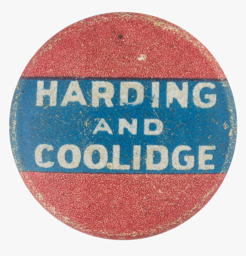 Harding And Coolidge Political Button Museum - Campaign, HD Png Download, Free Download