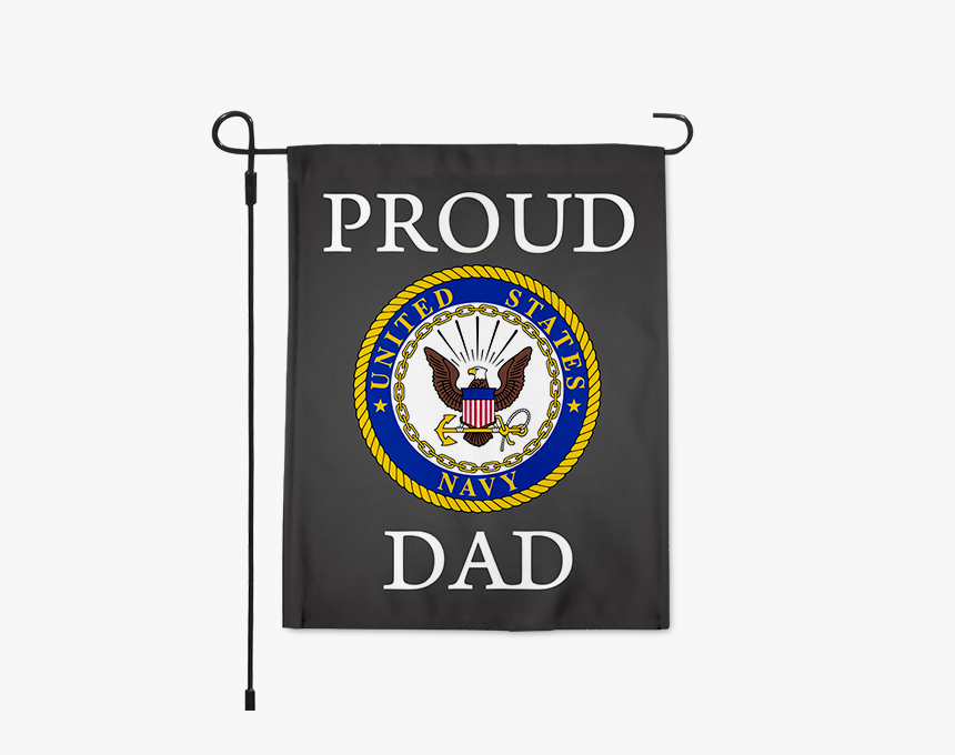 Navy Dad Garden Flag"
title="proud U - Proud Air Force Family, HD Png Download, Free Download