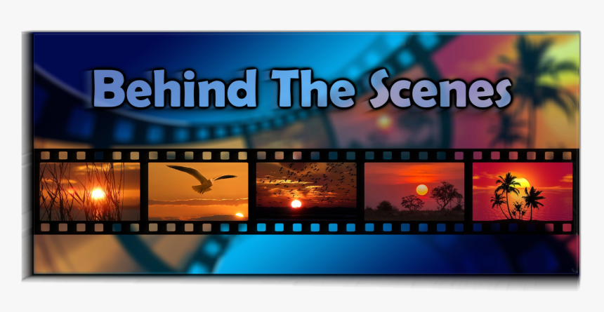 Banner For Behind The Scenes - Film, HD Png Download, Free Download