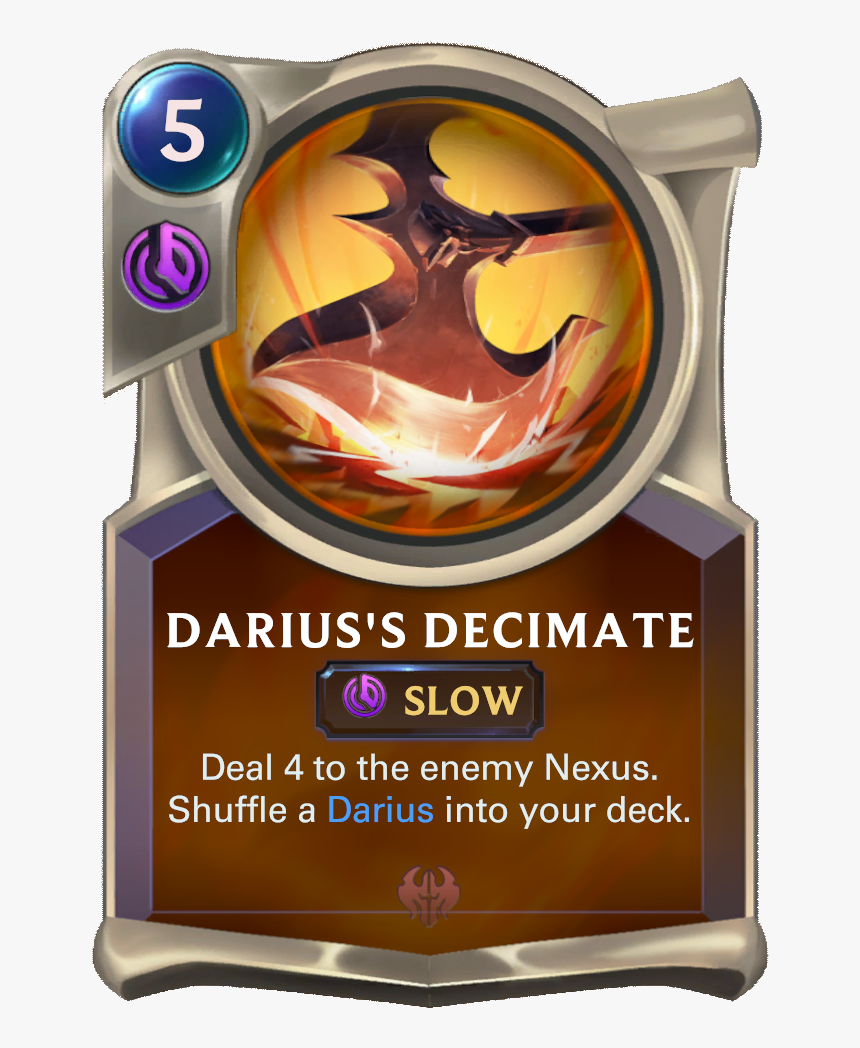 Darius"s Decimate Card Image - Legends Of Runeterra Karma, HD Png Download, Free Download