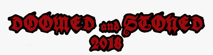Doomed And Stoned Festival, HD Png Download, Free Download