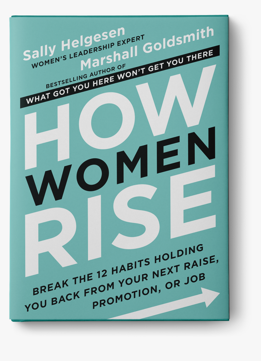 How Women Rise By Sally Helgesen & Marshall Goldsmith - Poster, HD Png Download, Free Download