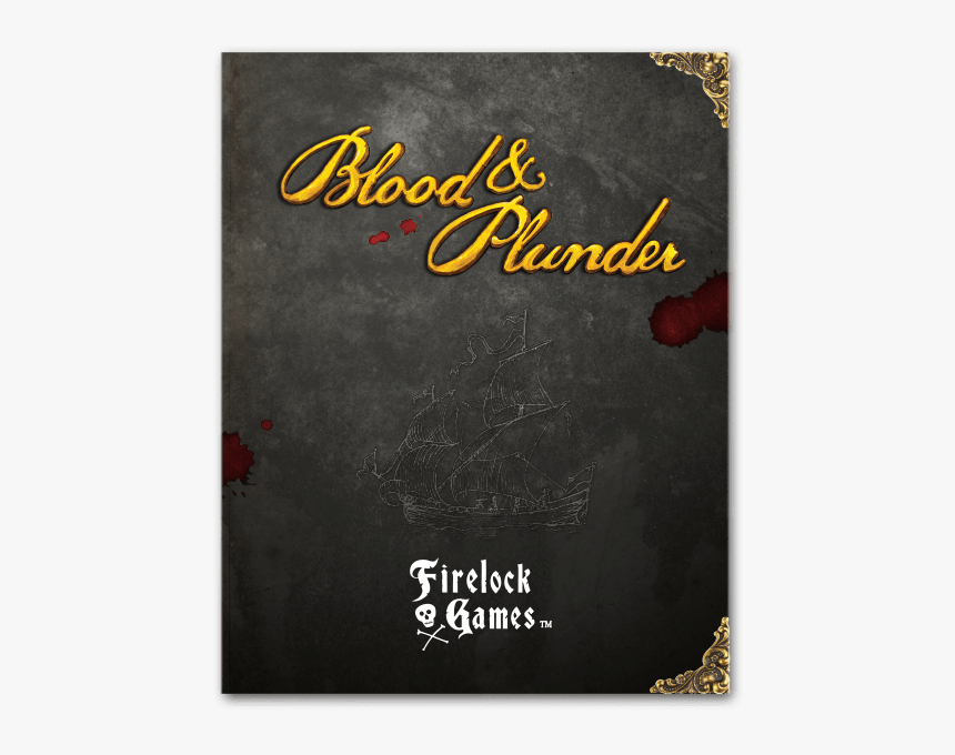 Blood & Plunder Rulebook - Blood And Plunder Rulebook, HD Png Download, Free Download