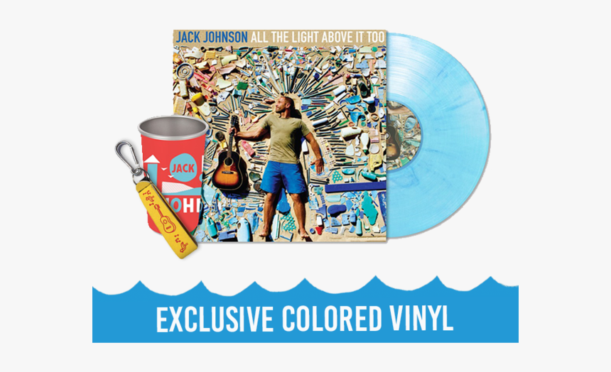 All The Light Above It Too Exclusive Vinyl Bundle - Jack Johnson All The Light Above It Too, HD Png Download, Free Download