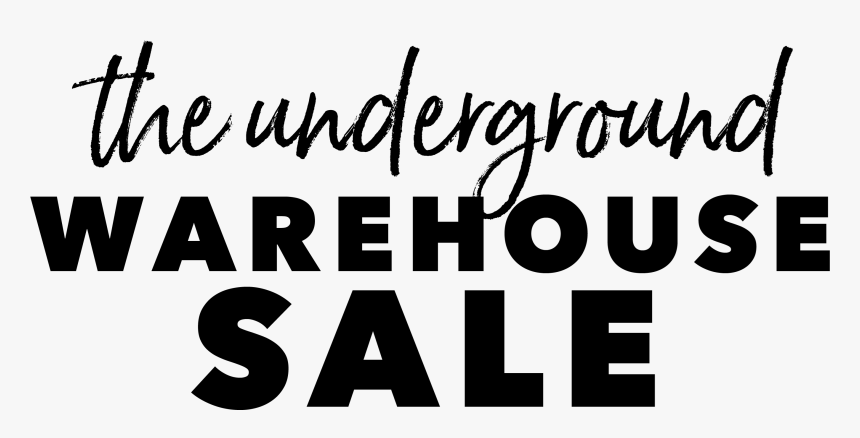 Underground Warehouse Clearance Event - Calligraphy, HD Png Download, Free Download