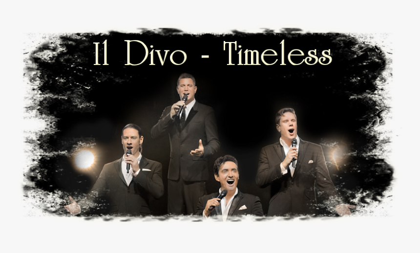 Il Divo Nieuw Album Timeles, HD Png Download, Free Download