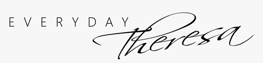 Everyday Theresa - Calligraphy, HD Png Download, Free Download