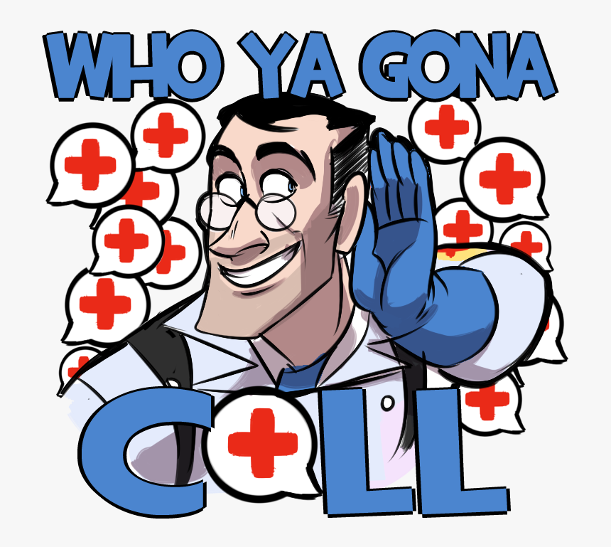 Tf2 Who You Gonna Call, HD Png Download, Free Download