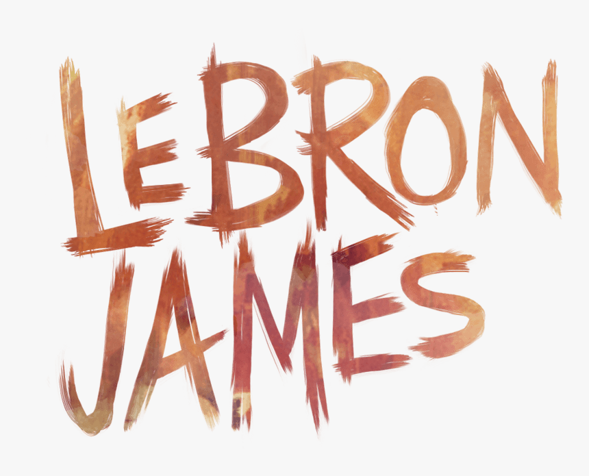 Lebron James - Calligraphy, HD Png Download, Free Download
