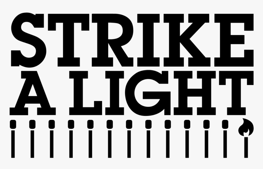 Strike A Light Festival Logo - Strike A Light Gloucester, HD Png Download, Free Download