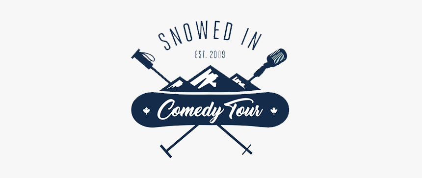 Tickets For The Snowed In Comedy Tour In Collingwood - Snowed In Comedy Tour 2020, HD Png Download, Free Download