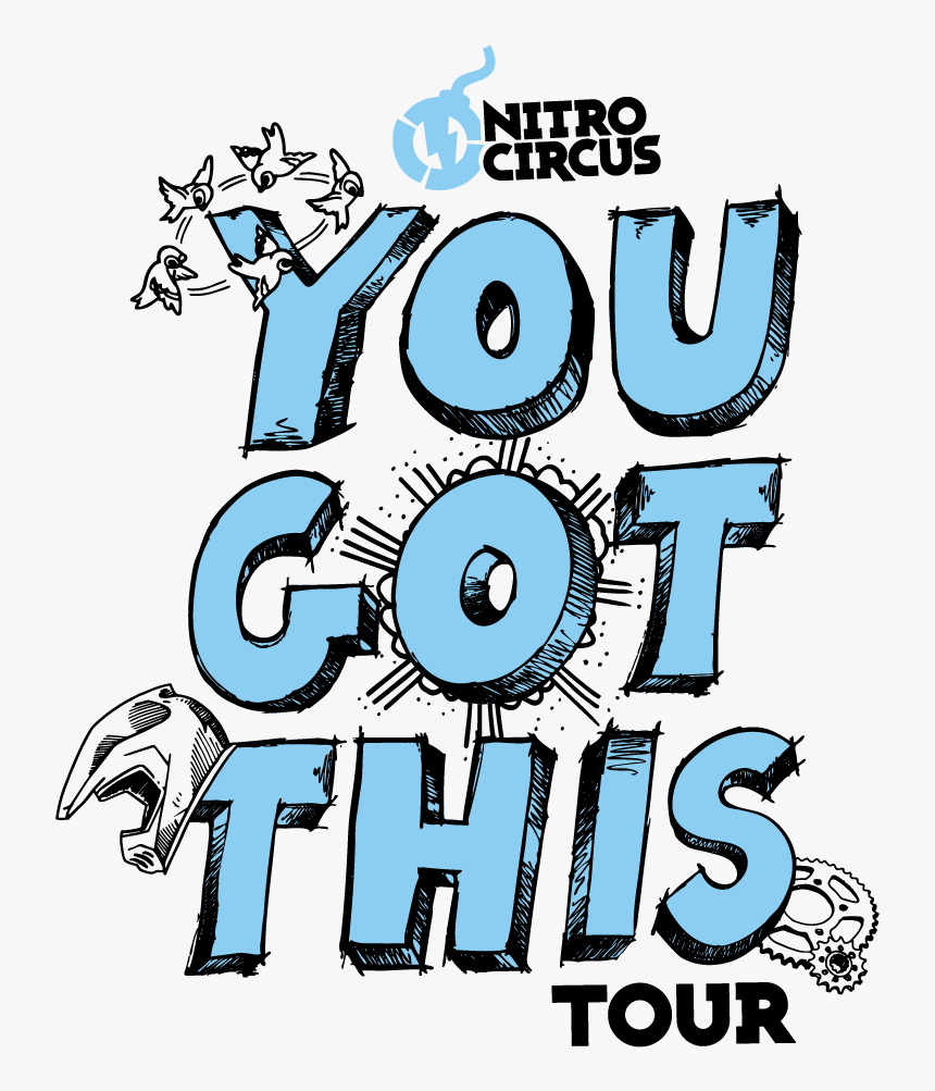 You Got This Tour Nitro Circus Posters, HD Png Download, Free Download