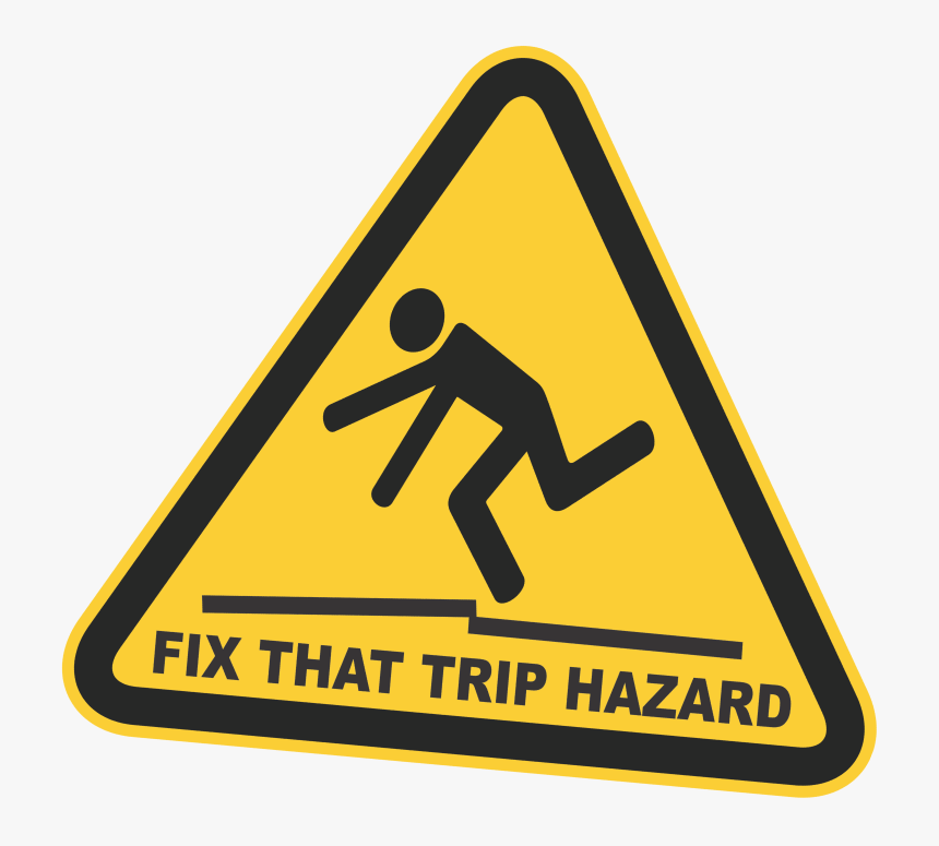 Trip Hazards , Png Download - Do Not Litter Sign Yellow, Transparent Png, Free Download