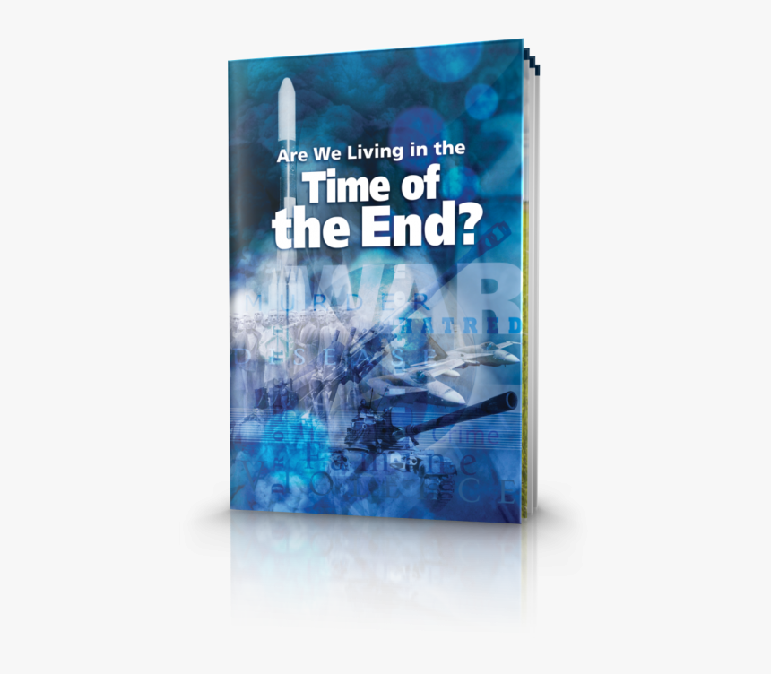 Are We Living In The Time Of The End - End Time Men Will Turn Over To Perversion, HD Png Download, Free Download