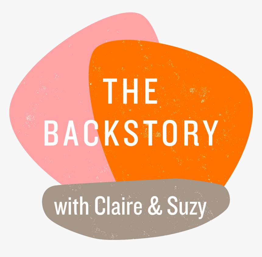 The Backstory With Claire And Suzy Personal Stories, - Graphic Design, HD Png Download, Free Download