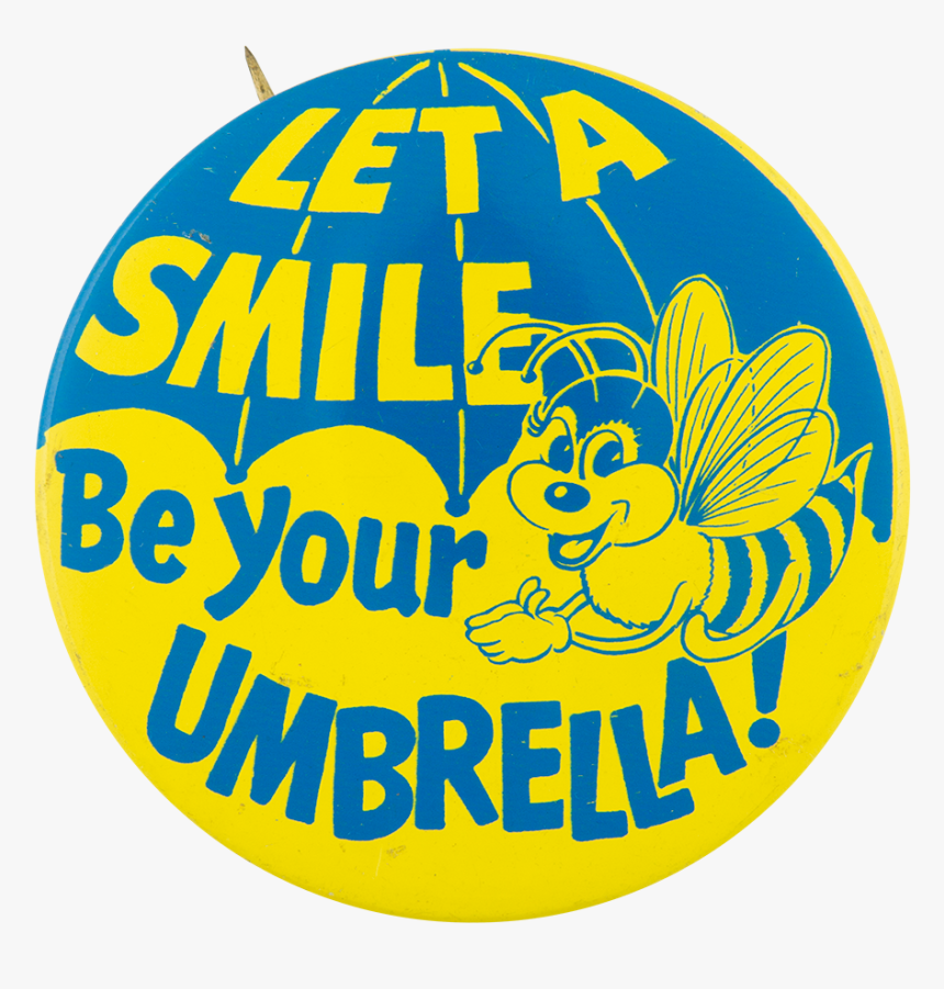 Let A Smile Be Your Umbrella Jewel-osco Advertising - Circle, HD Png Download, Free Download