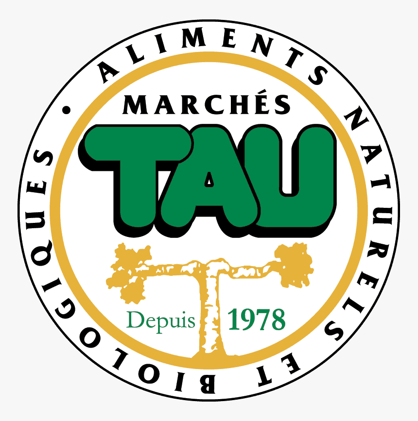 Marches Tau Aliments Naturels Et Biologiques Logo - Marche Tau, HD Png Download, Free Download