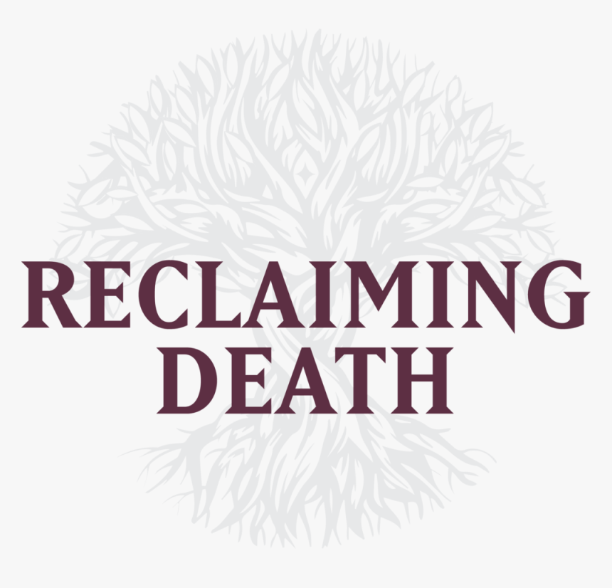 Reclaiming Death Logo Colour, HD Png Download, Free Download
