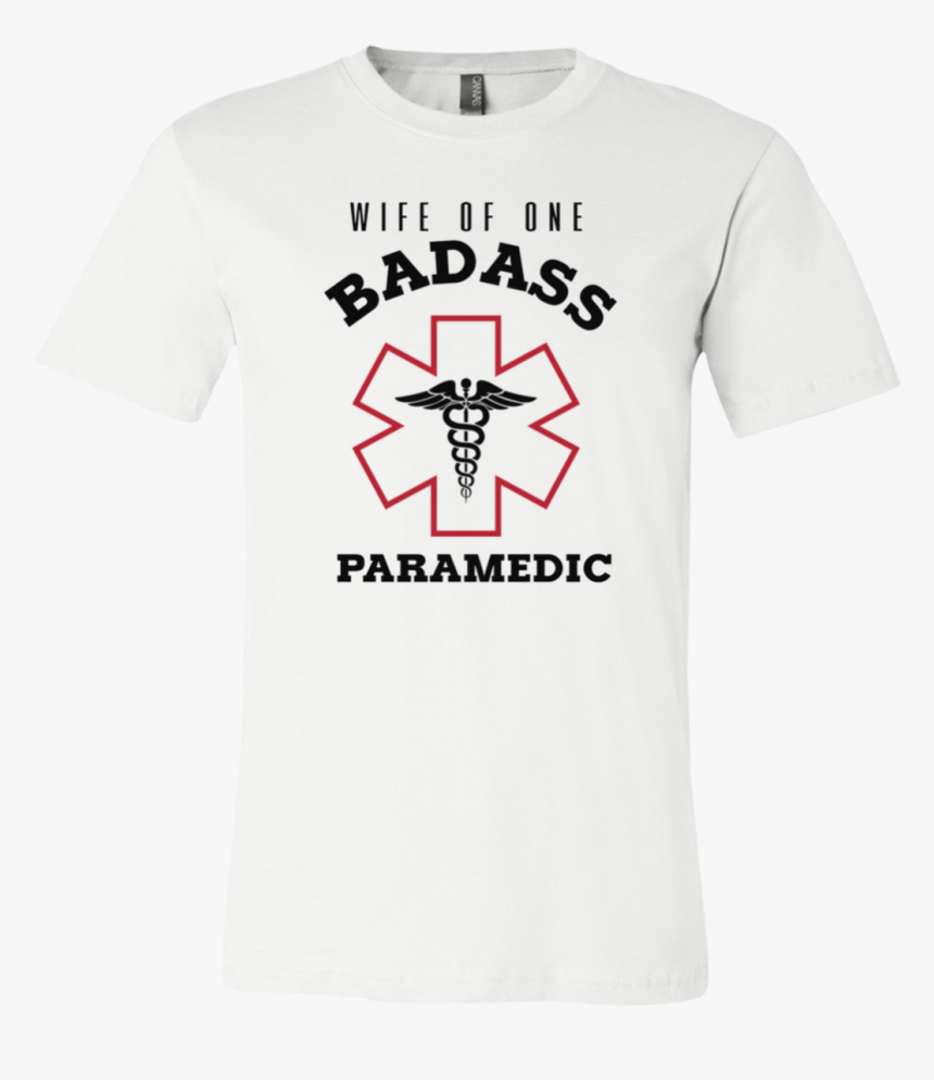 Wife Of One Badass Paramedic - Active Shirt, HD Png Download, Free Download