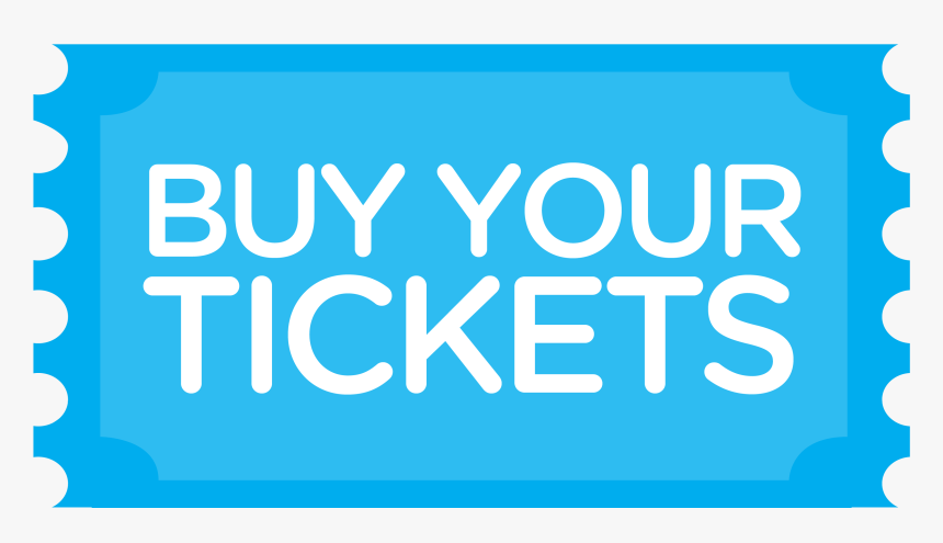 Buy Tickets - Buy Your Tickets, HD Png Download, Free Download