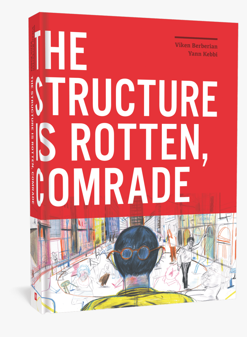 The Structure Is Rotten, Comrade - Structure Is Rotten Comrade, HD Png Download, Free Download