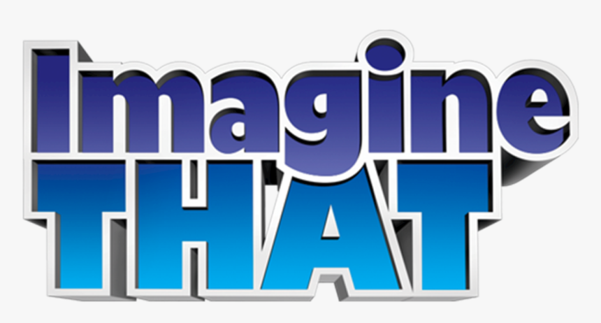 Imagine That - Graphic Design, HD Png Download, Free Download