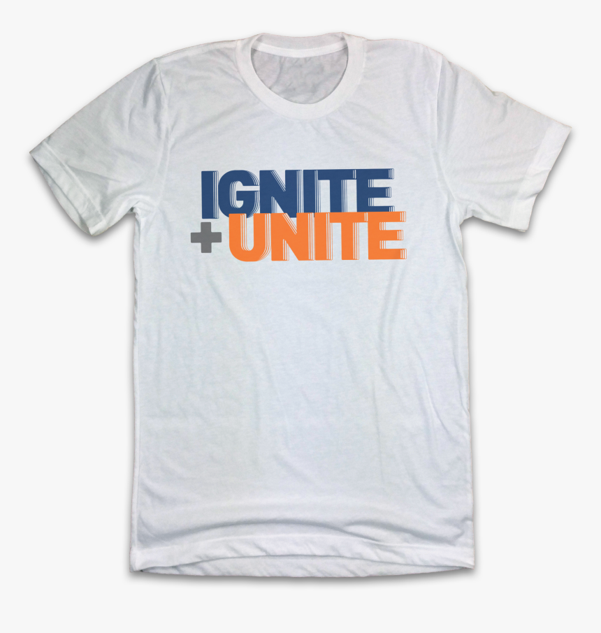 Ignite Unite - Active Shirt, HD Png Download, Free Download