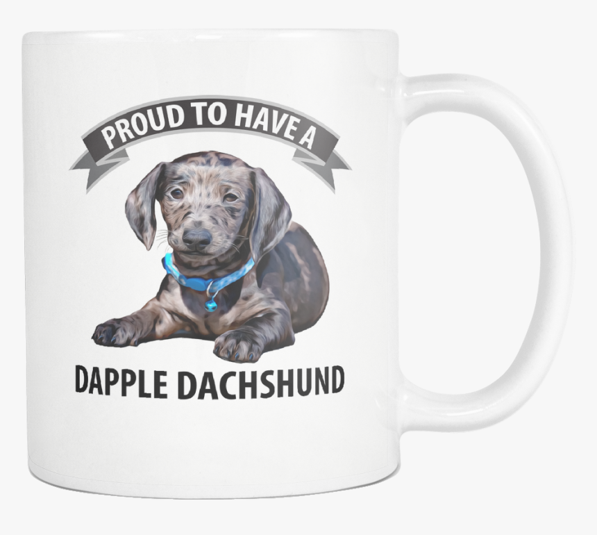 I Am Proud To Have A Dapple Dachshund Wiener Dog Doxie - Treeing Tennessee Brindle, HD Png Download, Free Download