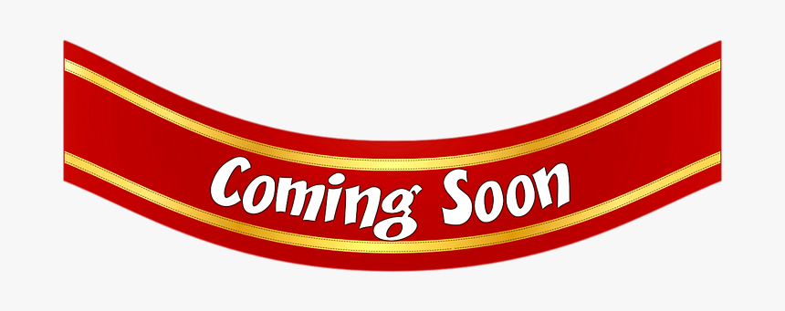 Coming Soon, Banner, Announcement, Promotion, Coming - Label, HD Png Download, Free Download