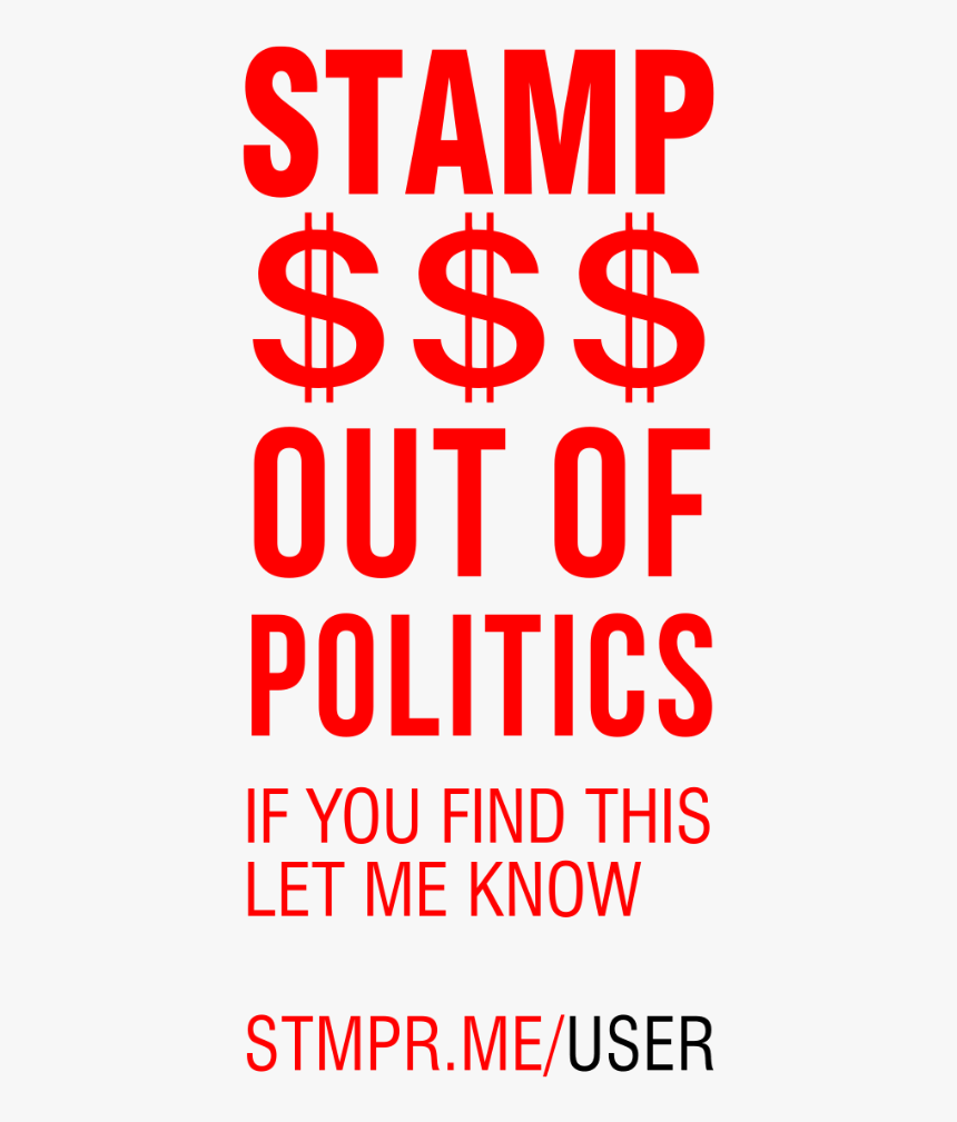 Stamp $$$ Out Of Politics - Poster, HD Png Download, Free Download
