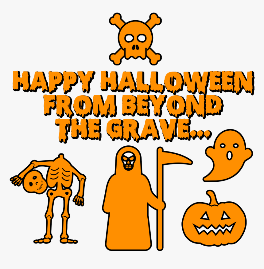 Happy Halloween From Beyond The Grave V2 - Portable Network Graphics, HD Png Download, Free Download