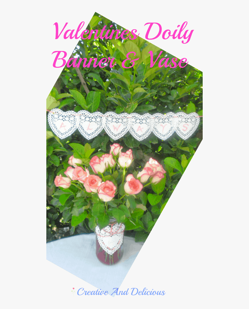 Valentines Doily Banner And Vase ~ Quick And Easy - 20 Years After, HD Png Download, Free Download