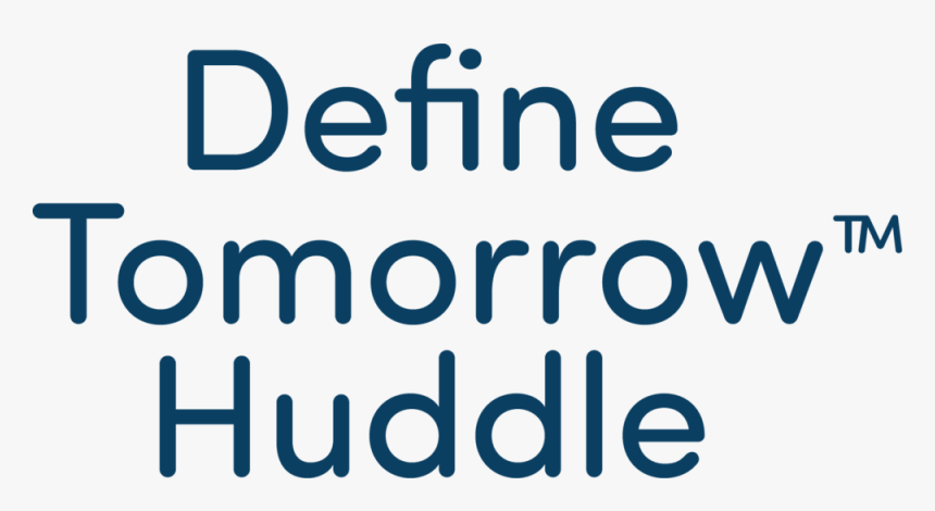 Define Tomorrow Huddle Text - Parallel, HD Png Download, Free Download