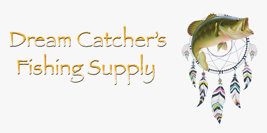 10 Reasons Dream Catcher"s Is The Best Fishing Store - Dream Catchers Fishing Supply Logo, HD Png Download, Free Download