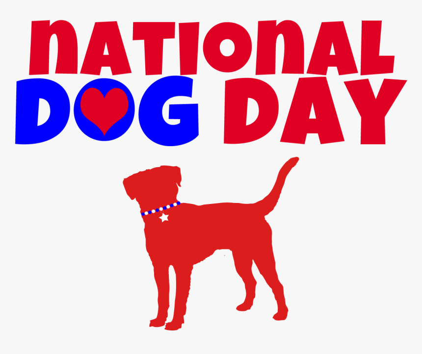 Most Beautiful National - National Dog Day 2018, HD Png Download, Free Download