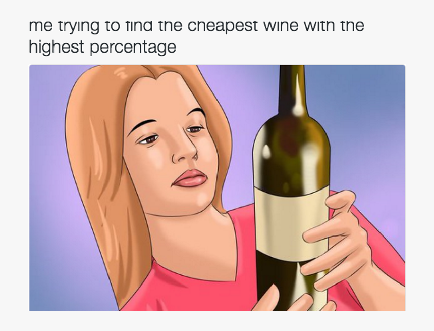 Me Trying To Find The Cheapest Wine, HD Png Download, Free Download
