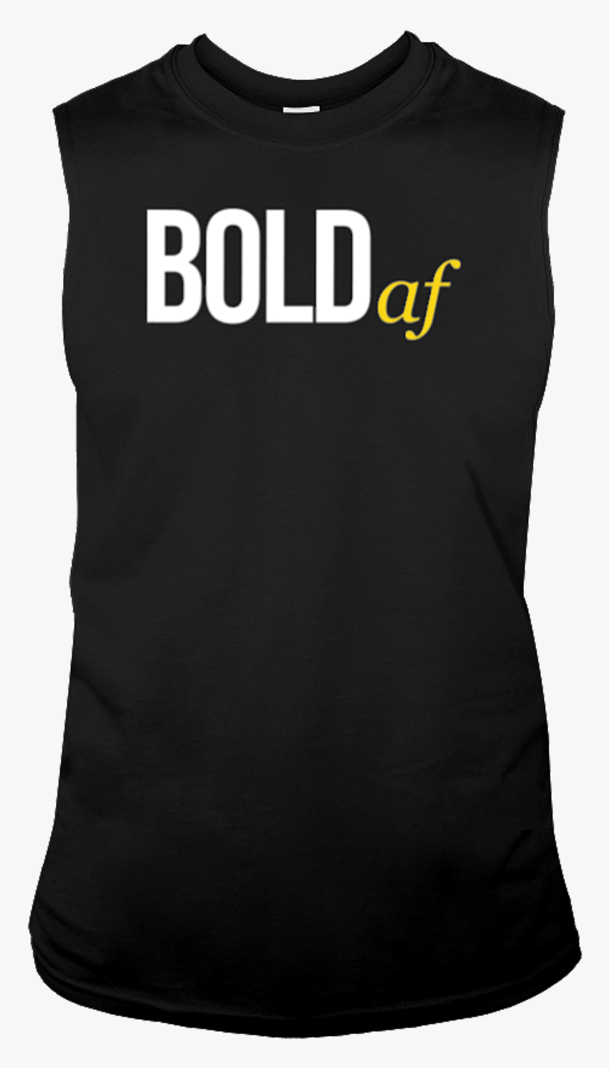 Bold Af Muscle Tank - Active Tank, HD Png Download, Free Download