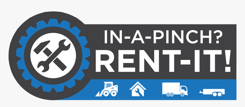 In A Pinch Rent It - Sign, HD Png Download, Free Download