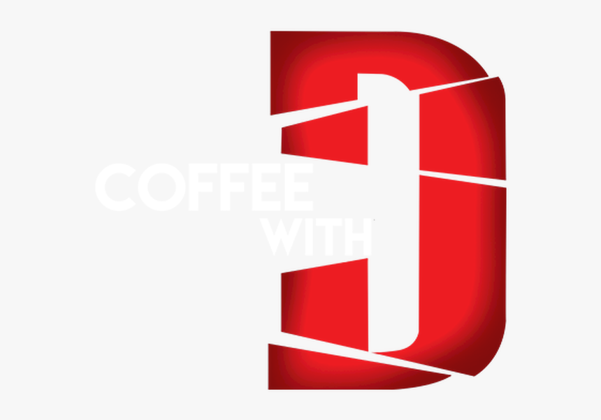 Coffee With D - Coffee With D Movie Poster, HD Png Download, Free Download