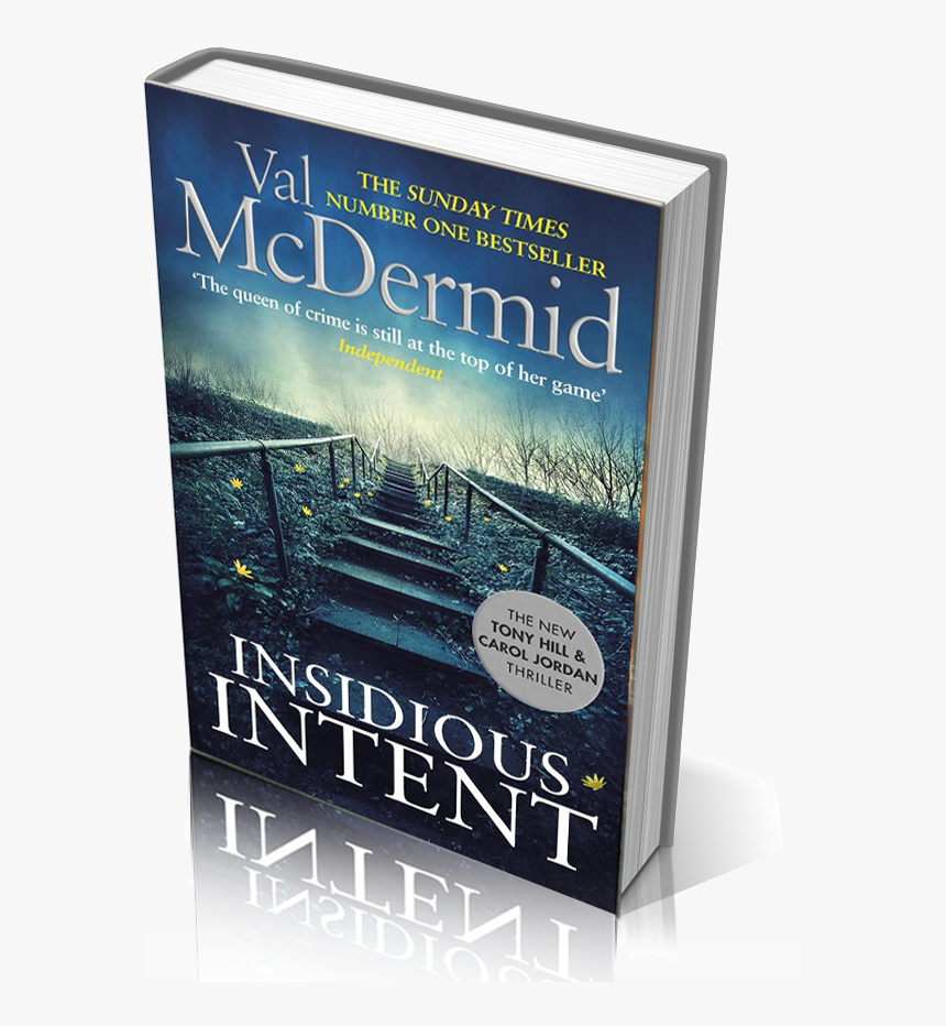 Insidious Intent By Val Mcdermid - Val Mcdermid Insidious Intent, HD Png Download, Free Download