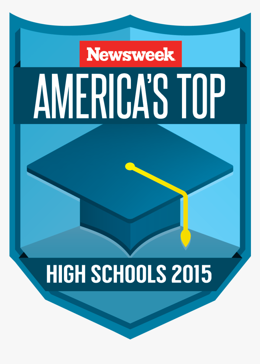 Newsweek Names Top High Schools In America For - Newsweek Top High Schools, HD Png Download, Free Download