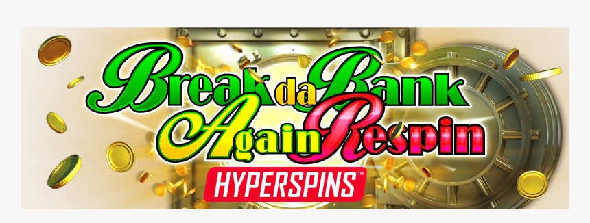 Break Da Bank Again - Break Da Bank Again Respin Slot, HD Png Download, Free Download