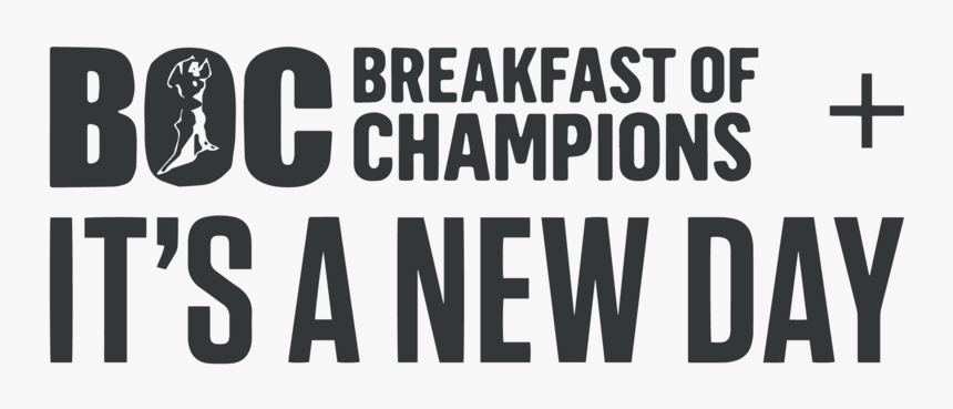 Breakfast Of Champions It"s A New Day, HD Png Download, Free Download