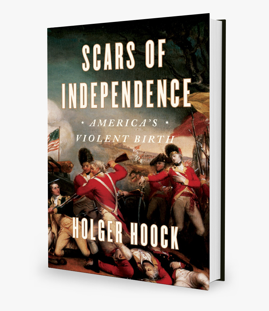 Scars Of Independence By Holger Hoock - Scars Of Independence Hoock, HD Png Download, Free Download