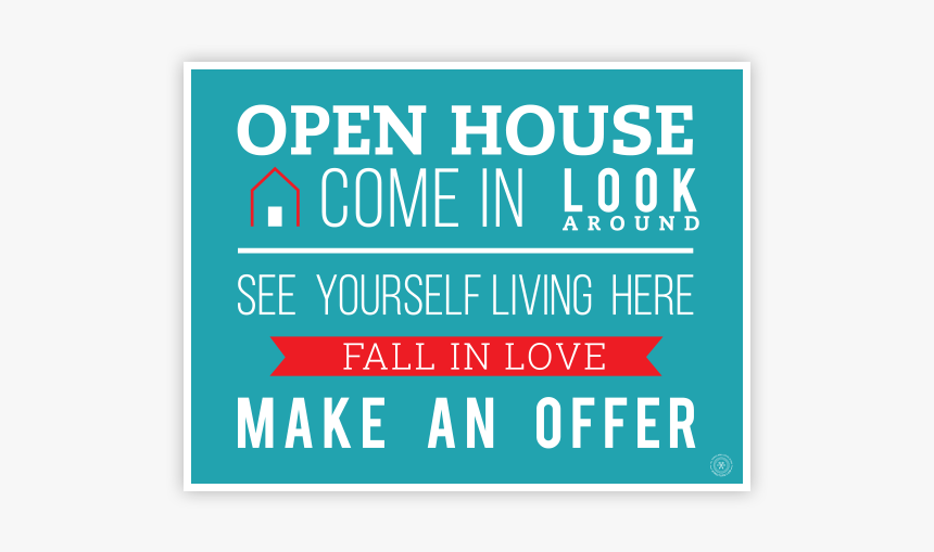Open House Inside Signs, HD Png Download, Free Download