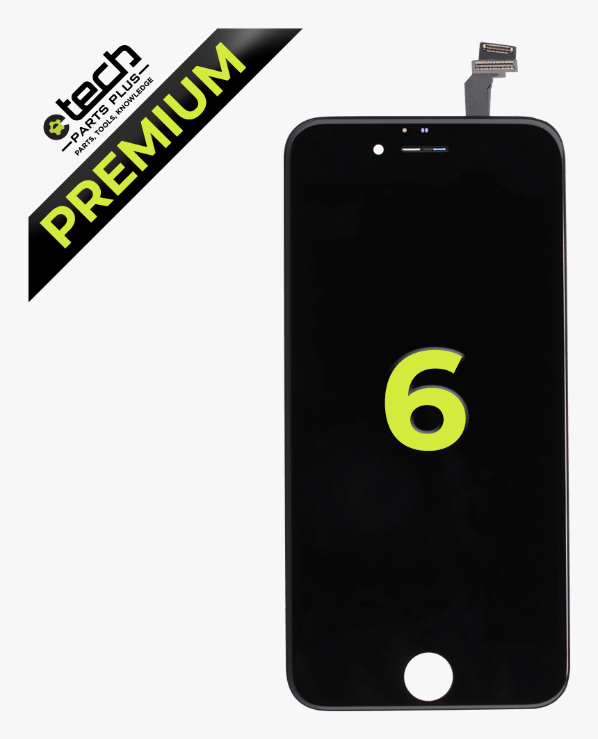 Premium Lcd Assembly For Use With Iphone 6 - Smartphone, HD Png Download, Free Download