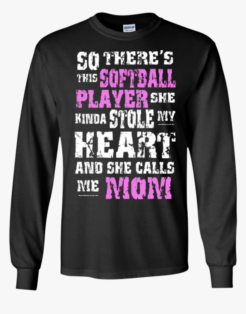 So There"s This Softball Player She Kinda Stole My - Funny Patriots T Shirt, HD Png Download, Free Download