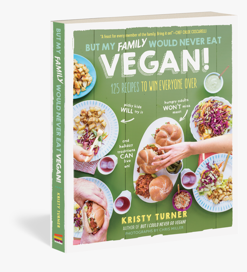 Cover - But My Family Would Never Eat Vegan, HD Png Download, Free Download